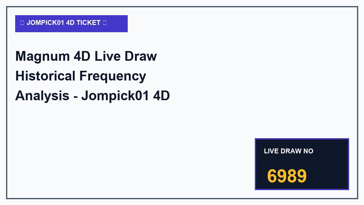 magnum 4d live draw historical frequency analysis - Magnum 4D Live Draw Historical Frequency Analysis